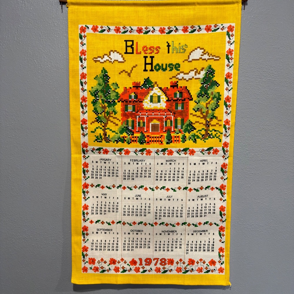 Vintage 1978 Bless This House Linen Calendar Tea Towel Wall Hanging Yellow 16x28